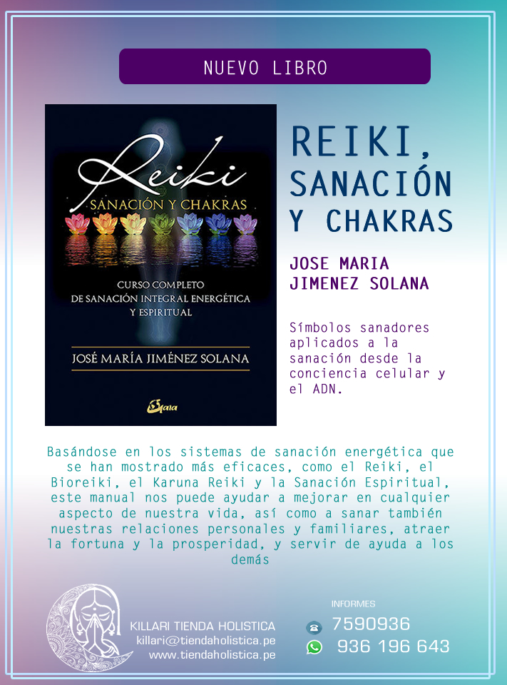 Libro: REIKI, SANACIÓN Y CHAKRAS de JOSE MARIA JIMENEZ SOLANA