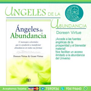 Libro: ANGELES DE ABUNDANCIA: 11 MENSAJES CELESTIALES QUE TE AYUDARAN A MANIFESTAR ABUNDANCIA EN TODAS SUS FORMAS