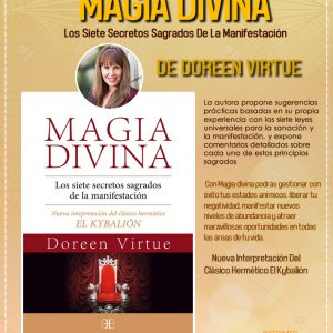 LIBRO: MAGIA DIVINA - LOS 7 SECRETOS SAGRADOS DE LA MANIFESTACIÓN