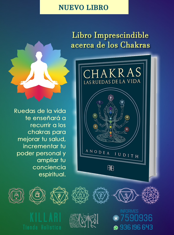 LIBRO: CHAKRAS LAS RUEDAS DE LA VIDA, Tienda Holistica Killari