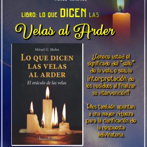 Lo Que Dicen Las Velas Al Arder Tapa blanda de Mitxell G. Mohn