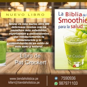 La biblia de los smoothies para la salud