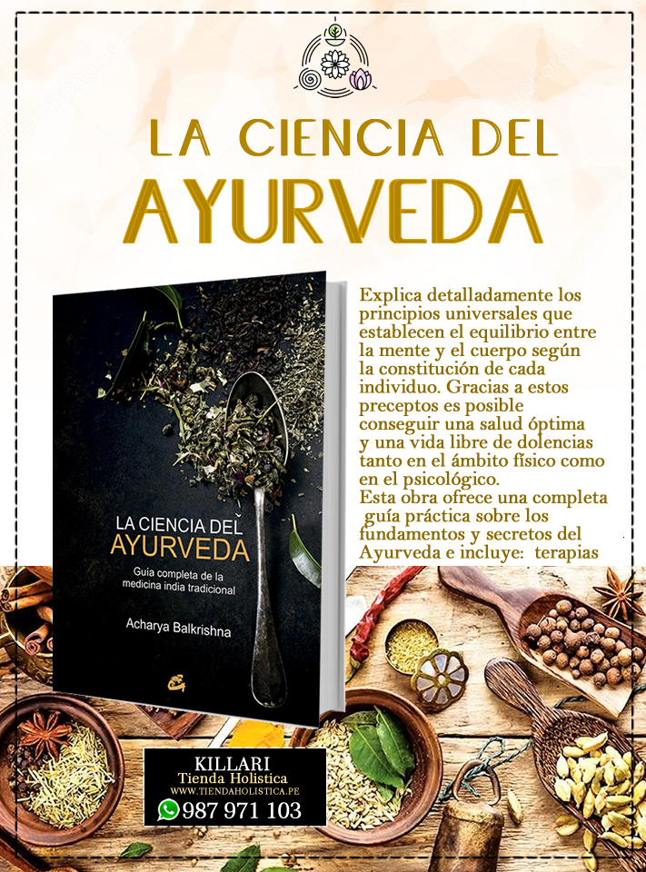 Libro La ciencia del ayurveda: Guía completa de la medicina india tradicional de Acharya Balkrishna, Tienda Holistica Killari